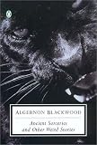 Ancient Sorceries and Other Weird Stories (Penguin Classics)