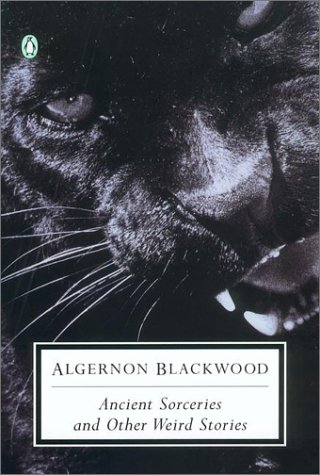 Ancient Sorceries and Other Weird Stories (Penguin Classics)