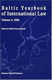 Review Brill Academic Publishers  / Baltic Yearbook Of International Law 2004 (Baltic Yearbook of International Law)