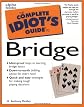 The Complete Idiot's Guide to Bridge