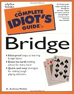 The Complete Idiot's Guide to Bridge