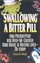 Swallowing a Bitter Pill