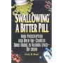 Swallowing a Bitter Pill