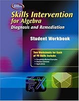 Skills Intervention for Algebra: Diagnosis and Remediation, Student Workbook (Glencoe Mathematics)