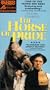 The Horse of Pride [VHS]