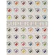Superflat (English and Japanese Edition) by Takashi Murakami