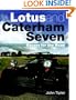 Lotus and Caterham Seven: Racers for the Road (Autoclassics)
