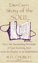 Edgar Cayce's Story of the Soul