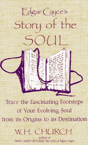 Edgar Cayce's Story of the Soul