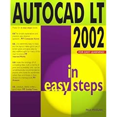 Autocad LT 2002 in Easy Steps