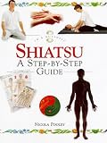 Shiatsu: A Step-by-step Guide (In a Nutshell)