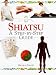 Shiatsu: In a Nutshell (In a Nutshell Series)