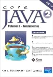  : Core Java 2 - Volumen I - Fundamentos