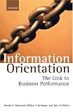 Information Orientation: The Link to Business Performance