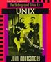 Underground Guide to UNIX(TM): Slightly Askew Advice from a UNIX? Guru