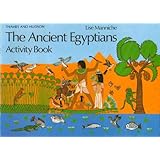 The Ancient Egyptians: Activity Book