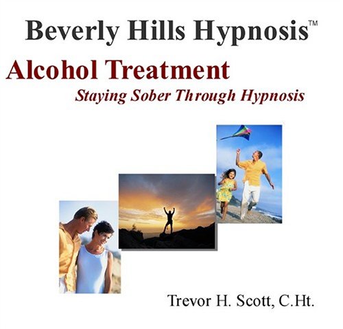 Hypnosis Alcohol Treatment:  Staying Sober through Hypnosis