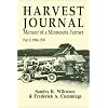 Harvest Journal: Memoir of a Minnesota Farmer, Part II: 1904-1938 (v. II)