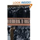 Click here to buy Remembering to Forget: Holocaust Memory through the Camera's Eye by  Barbie Zelizer.