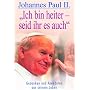 Johannes Paul II. "Nennt mich einfach Karol". Gedanken und Anekdoten aus seinem Leben