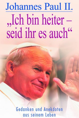 Johannes Paul II., 'Nennt mich einfach Karol'