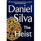 the heist a novel gabriel allon