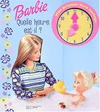Barbie : Quelle heure est-il ? (livre horloge)