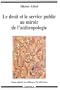 le droit et le service public au miroir de l'anthropologie