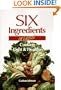 Six Ingredients or Less: Light & Healthy (Cookbooks and Restaurant Guides)