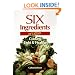 Six Ingredients or Less: Light & Healthy (Cookbooks and Restaurant Guides)