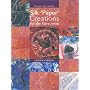 Silk Paper Creations for the Fibre Artist (Milner Craft Series)
