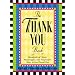 The Thank You Book: Hundreds of Clever, Meaningful, and Purposeful Ways to Say Thank You
