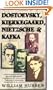 Dostoevsky, Kierkegard, Nietzsche and Kafka