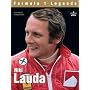 Niki Lauda: The Non-Conformist (Formula 1 Legends)