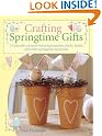 Crafting Springtime Gifts...
