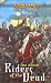 Riders of the Dead (Warhammer Novels)