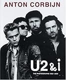 U2 & I: The Photographs 1982-2004