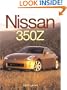 Nissan 350Z: Behind the Resurrection of a Legend (Launch book)