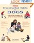Breaking Bad Habits in Dogs