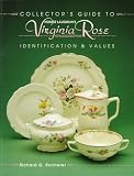 Collector's Guide to Homer Laughlin's Virginia Rose: Identification & Values (Collector's Guide to)