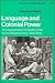 Book Language and Colonial Power: The Appropriation of Swahili in the Former Belgian Congo, 1880-1938 (African Studies)