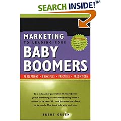 Marketing to Leading-Edge Baby Boomers: Perceptions, Principles, Practices, Predictions