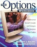 The Options Workbook: Proven Strategies from a Market Wizard