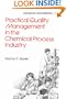 Practical Quality Management in the Chemical Process Industry (Industrial Engineering: A Series of Reference Books and Textboo)