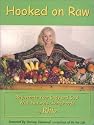 Hooked on Raw: Rejuvenate Your Body and Soul with Nature's Living Foods