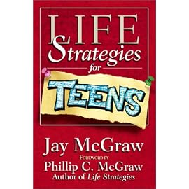Life Strategies for Teens (Life Strategies Series)