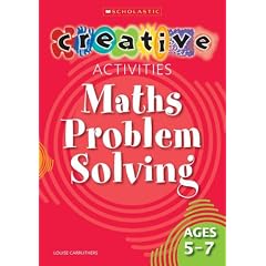 Maths Problem Solving Ages 5-7 (Creative Activities For...)