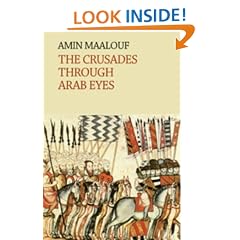 The Crusades Through Arab Eyes (Saqi Essentials)