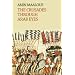 The Crusades Through Arab Eyes (Saqi Essentials)