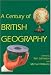 Books : A Century of British Geography (British Academy Centenary Monographs)